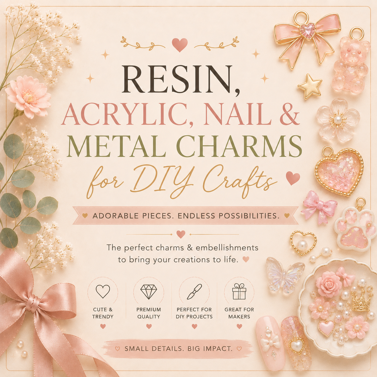 Resin, Acrylic, Nail & Metal Charms for DIY Crafts